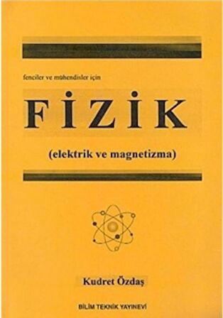 Fizik (Elektrik ve Magnetizma) Fenciler ve Mühendisler İçin