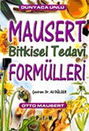 Dünyaca Ünlü Mausert Bitkisel Tedavi Formülleri