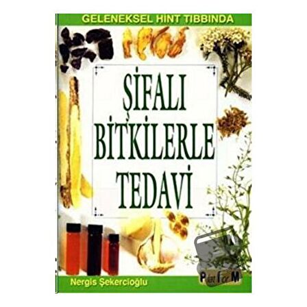 Şifalı Bitkilerle Tedavi