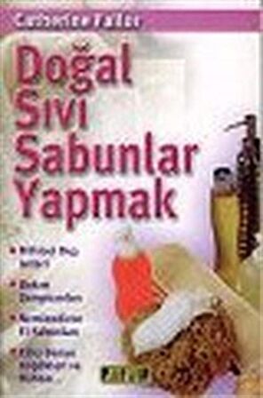 Doğal Sıvı Sabunlar Yapmak / Catherine Failor