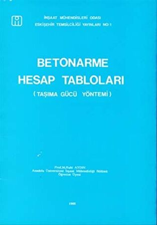 Betonarme Hesap Tabloları Taşıma Gücü Yöntemi