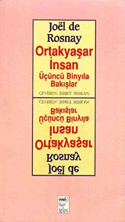 Ortakyaşar İnsan Üçüncü Binyıla Bakışlar