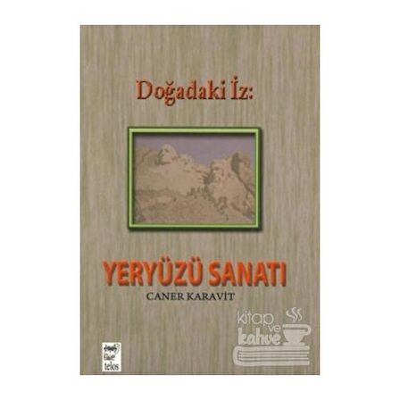 Doğadaki İz: Yeryüzü Sanatı