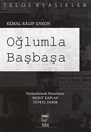 Oğlumla Başbaşa / Kemal Ragıp Enson