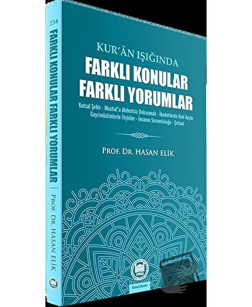 Kur’an Işığında Farklı Konular Farklı Yorumlar