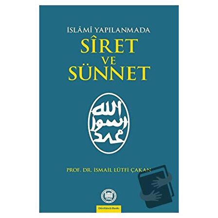 İslami Yapılanmada Siret ve Sünnet