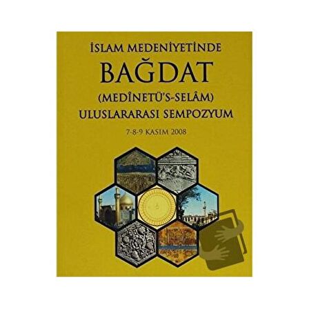 İslam Medeniyetinde Bağdat (2 Kitap Takım)