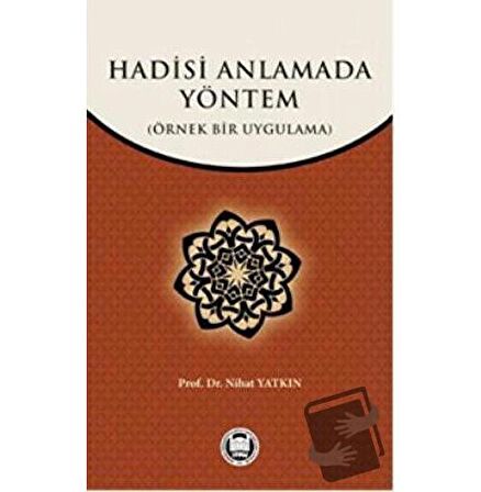 Hadisi Anlamada Yöntem