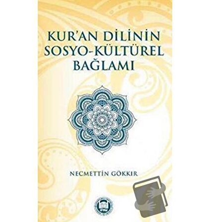 Kur'an Dilinin Sosyo-Kültürel Bağlamı