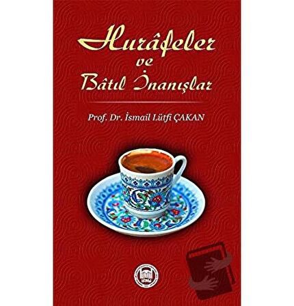 Hurafeler ve Batıl İnanışlar