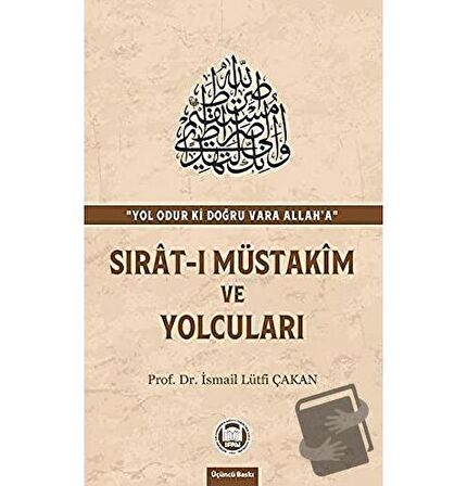 Sırat-ı Müstakim ve Yolcuları