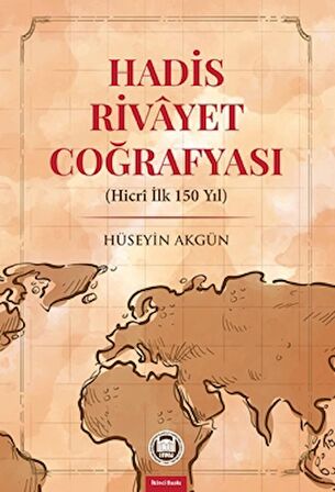 Hadis Rivayet Coğrafyası