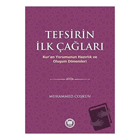 Tefsirin İlk Çağları