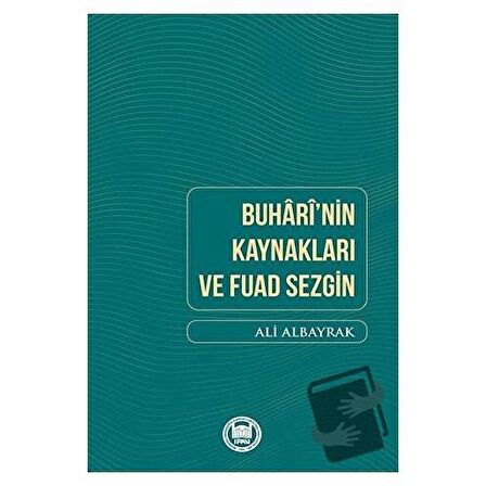 Buhari'nin Kaynakları ve Fuad Sezgin