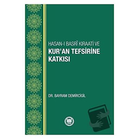 Hasan-ı Basri Kıraati ve Kur’an Tefsirine Katkısı