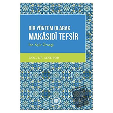 Bir Yöntem Olarak Makasıdi Tefsir