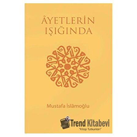 Ayetlerin Işığında