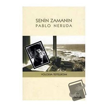 Senin Zamanın Pablo Neruda / Doruk Yayınları / Volodia Teitelboim