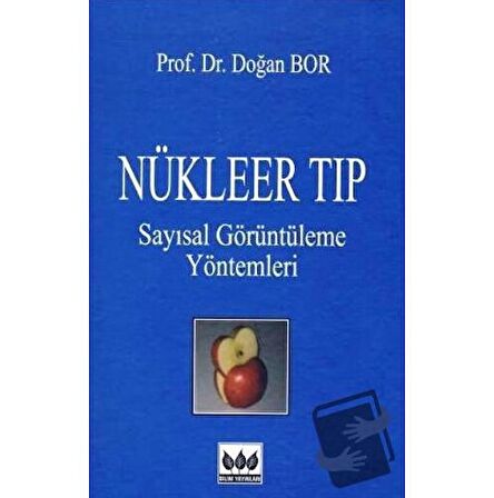 Nükleer Tıp, Sayısal Görüntüleme Yöntemleri