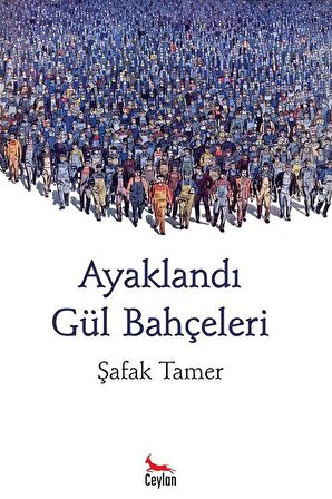 Ayaklandı Gül Bahçeleri