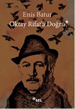 Oktay Rifat'a Doğru