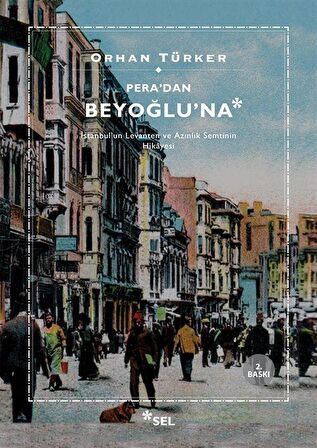 Pera'dan Beyoğlu'na