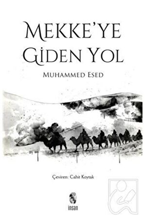 Mekke’ye Giden Yol - Muhammed Esed