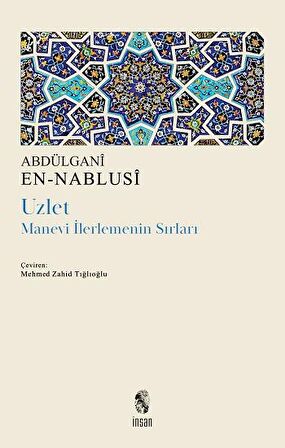 Uzlet - Manevi İlerlemenin Sırları