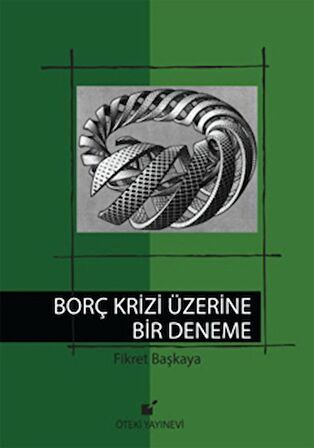 Borç Krizi Üzerine Bir Deneme