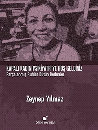 Kapalı Kadın Psikiyatri'ye Hoş Geldiniz
