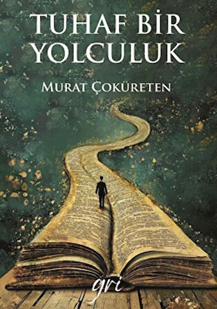 Tuhaf Bir Yolculuk