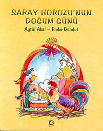 Saray Horozu’nun Doğum Günü Mevsimler Kralı’nın Maceraları 2
