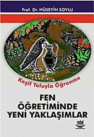 Fen Öğretiminde Yeni Yaklaşımlar: Keşif Yoluyla Öğrenme