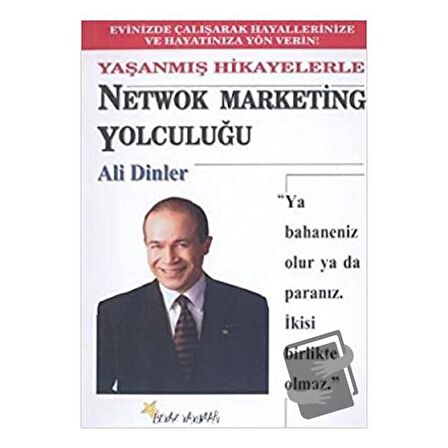 Netwok Marketing Yolculuğu Yaşanmış Hikayelerle