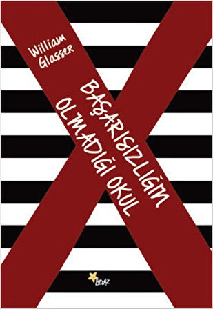 Kitap: Başarısızlığın Olmadığı Okul