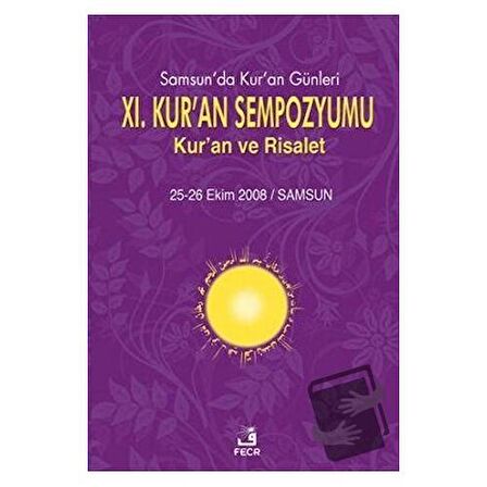 11. Kur’an Sempozyumu - Kur'an ve Risalet