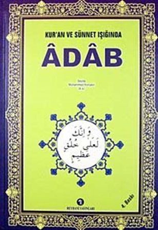 Adab / Kur'an ve Sünnet Işığında