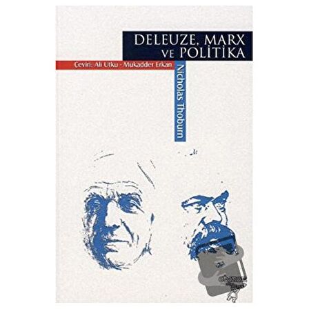 Deleuze, Marx ve Politika