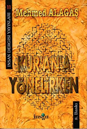 Kur’an’a Yönelirken