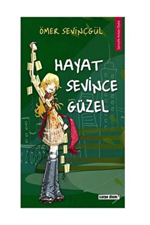 Hayat Sevince Güzel!- Ömer Sevingül
