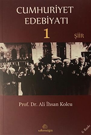 Cumhuriyet Edebiyatı 1 - Şiir