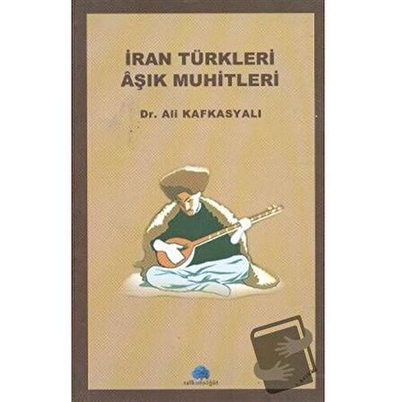 İran Türkleri Aşık Muhitleri
