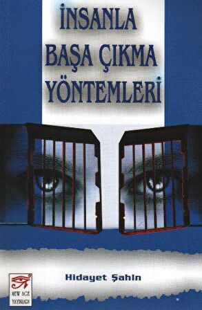 İnsanla Başa Çıkma Yöntemleri