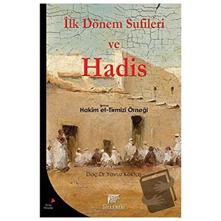 İlk Dönem Sufileri ve Hadis