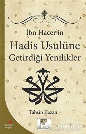 İbn Hacer'in Hadis Usulüne Getirdiği Yenilikler