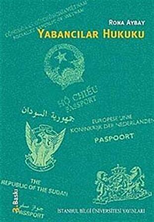 Yabancılar Hukuku / Rona Aybay