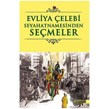 Evliya Çelebi Seyahatnamesinden Seçmeler