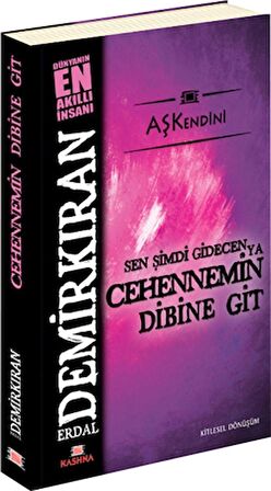 Sen Şimdi Gidecen Ya Cehennemin Dibine Git