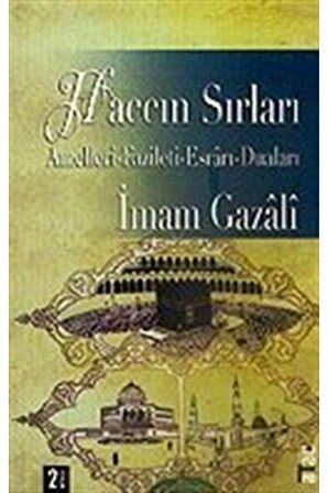 Haccın Sırları: Amelleri - Fazileti - Esrarı - Duaları