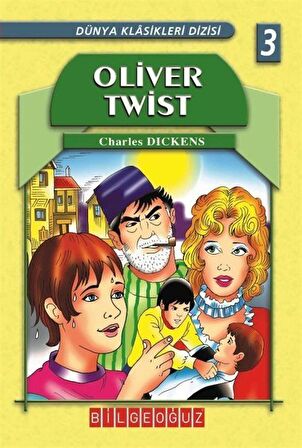 Oliver Twist / Dünya Klasikleri Dizisi 3 / Charles Dickens